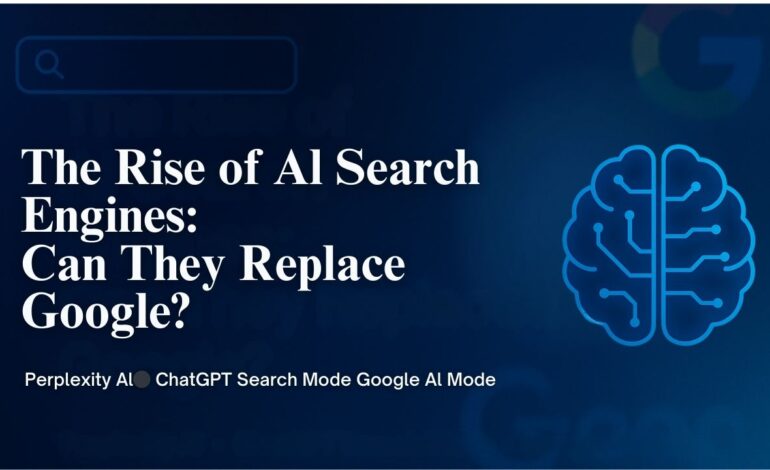 The Rise of AI Search Engines: Can They Replace Google?